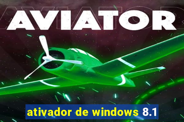 ativador de windows 8.1